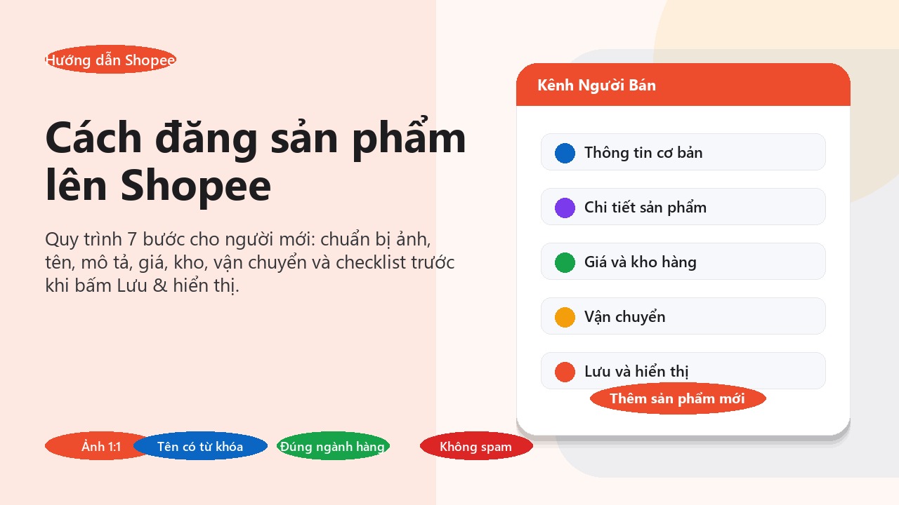 Cách đăng sản phẩm lên Shopee: 7 bước chuẩn cho người mới