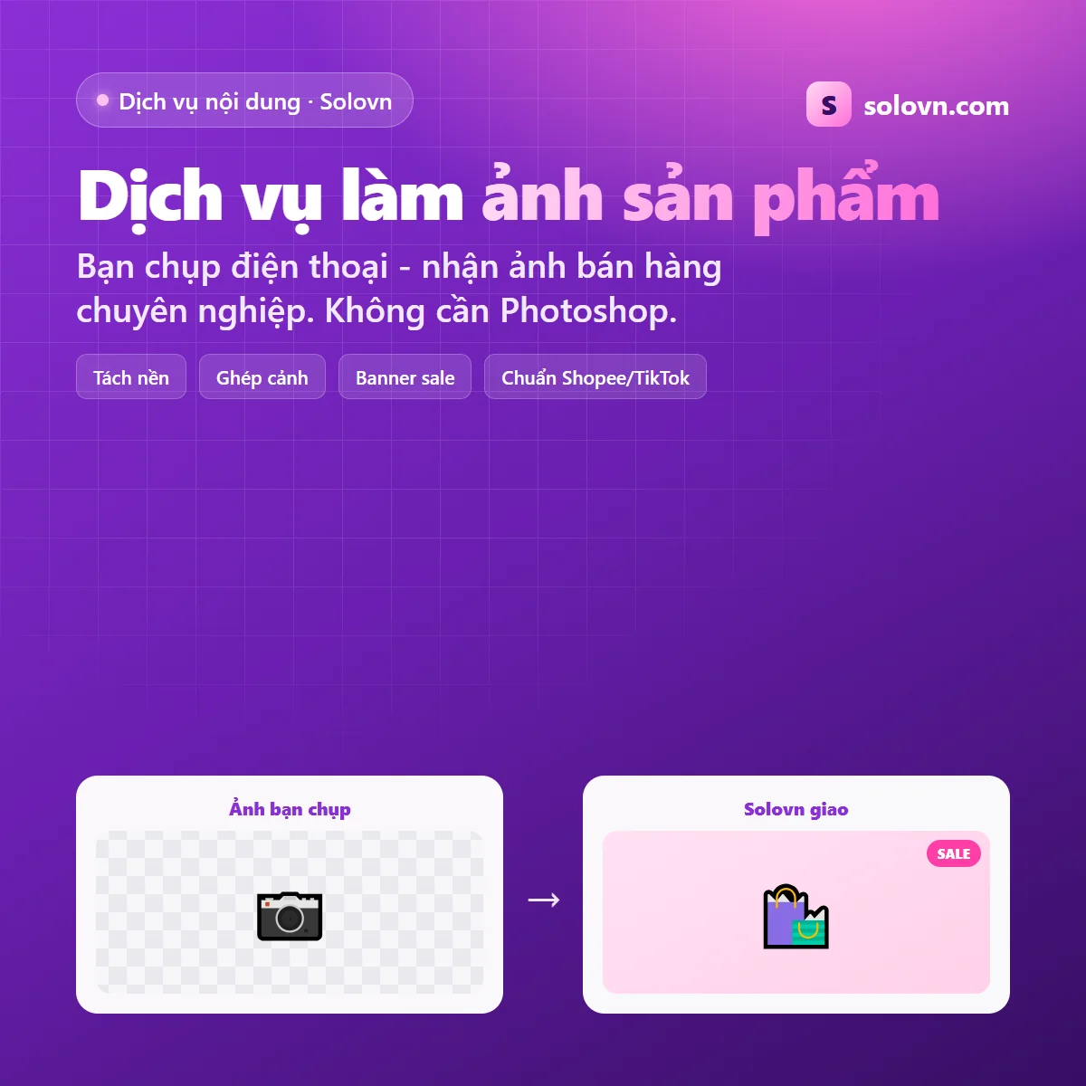 Dịch vụ làm ảnh sản phẩm (tách nền, ghép cảnh, banner)