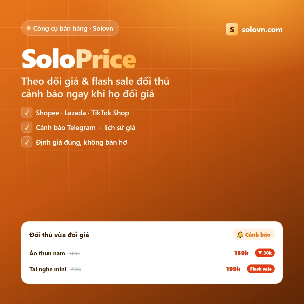 SoloPrice - Phần mềm theo dõi giá & khuyến mãi đối thủ (Shopee, Lazada, TikTok Shop)